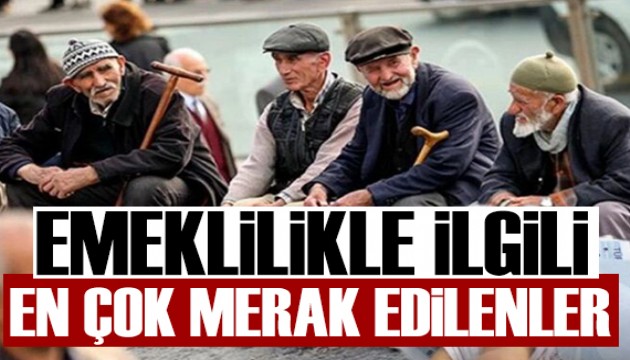 Özgür Erdursun yazdı: Emeklilerin ve emekli olacakların en çok merak ettiği konular