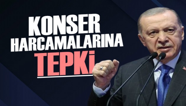 Cumhurbaşkanı Erdoğan'dan CHP'li belediyelere konser tepkisi