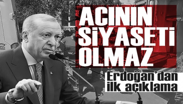 Cumhurbaşkanı Erdoğan'dan ilk açıklama