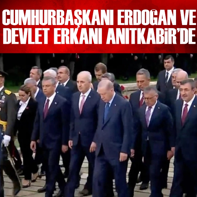 Cumhurbaşkanı Erdoğan ve devlet erkanı Anıtkabir'de