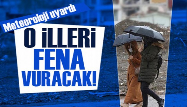 Meteoroloji'den sağanak ve kuvvetli rüzgar uyarısı