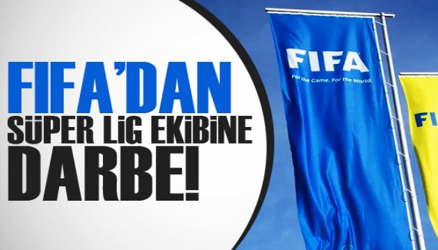 FIFA'dan Süper Lig ekibine 3 dönem transfer yasağı!