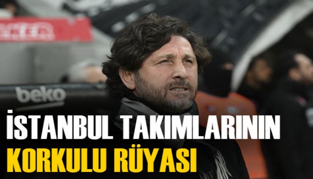 Süper Lig'de İstanbul takımlarının korkulu rüyası Fatih Tekke