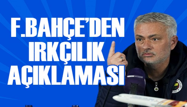 Fenerbahçe'den 'ırkçılık' açıklaması