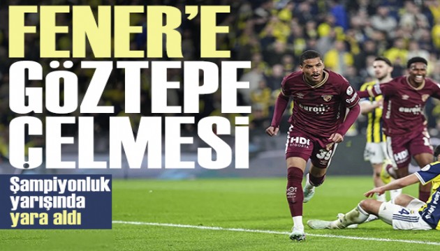 Fenerbahçe'ye Göztepe çelmesi