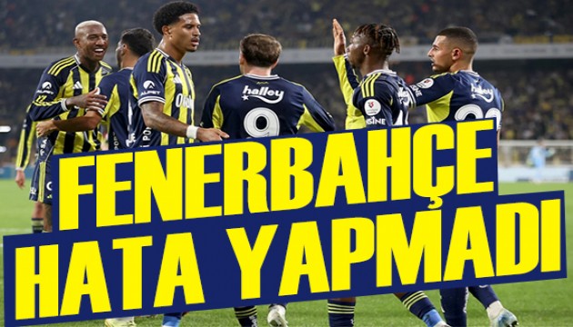 Fenerbahçe hata yapmadı | Spor manşetleri