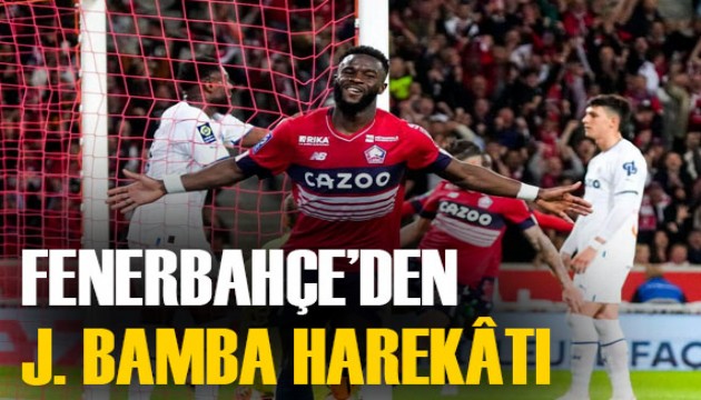 Fenerbahçe'den Jonathan Bamba hamlesi! Menajeri İstanbul'a geliyor