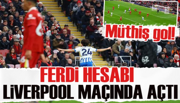 Ferdi Kadıoğlu Premier Lig'de defteri Liverpool maçında açtı: Müthiş gol!