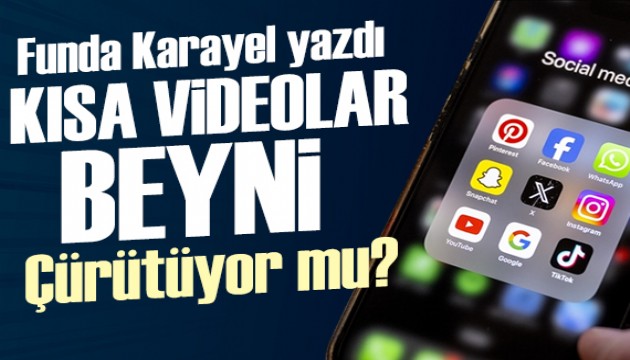 Funda Karayel yazdı: Sürekli kısa süreli video izlemek beyni çürütüyor mu?