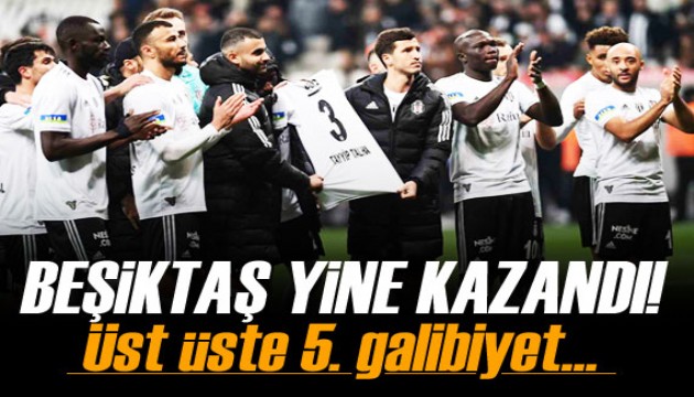 Beşiktaş'tan üst üste 5. galibiyet!