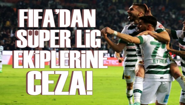 FIFA'dan Süper Lig kulüplerine transfer yasağı