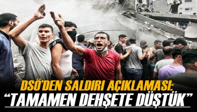 DSÖ: Gazze'de Şifa Hastanesi yakınındaki saldırı karşısında dehşete düştük