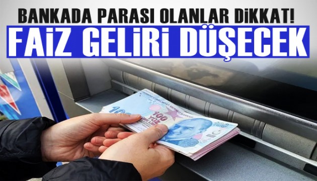 Bankada parası olanlar dikkat! Stopaj oranı arttı