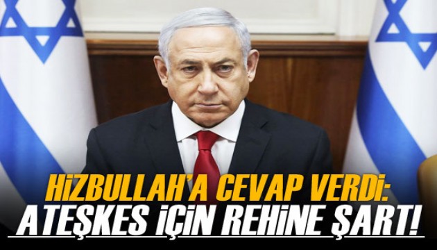 Netanyahu'dan Hizbullah'a cevap!