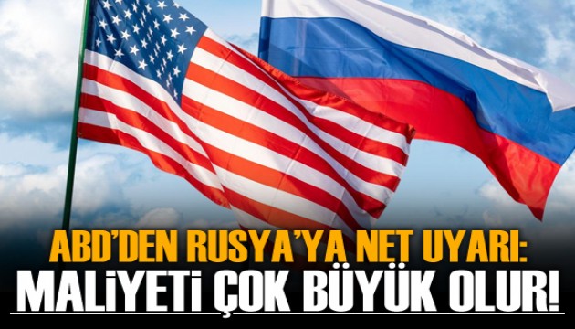 ABD'den net uyarı: Moskova için maliyet çok büyük olur!