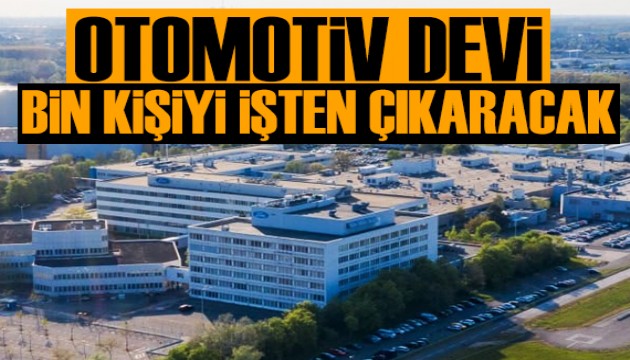 Otomotiv devi bin kişiyi işten çıkaracak
