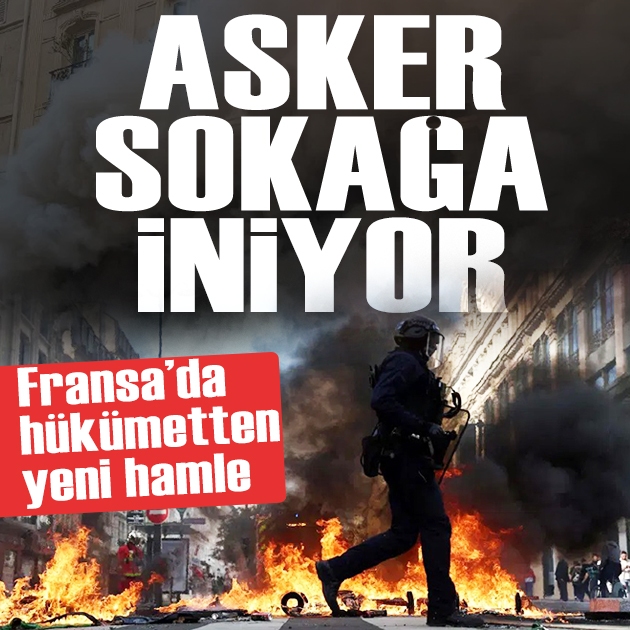 Hükümet açıkladı: Fransa'da asker sokağa iniyor