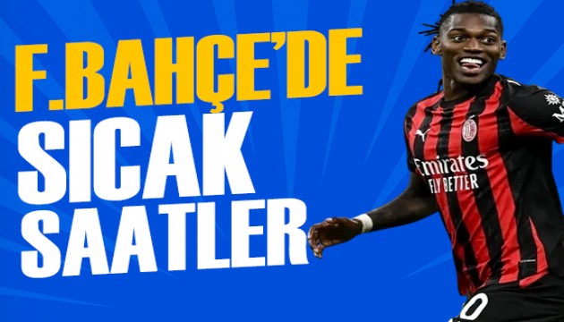 Fenerbahçe'de transferde sıcak saatler: Leao'da son durum