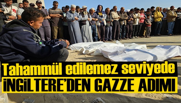 İngiltere'den Gazze adımı: İsrail'i durdurmak için her şey yapılacak
