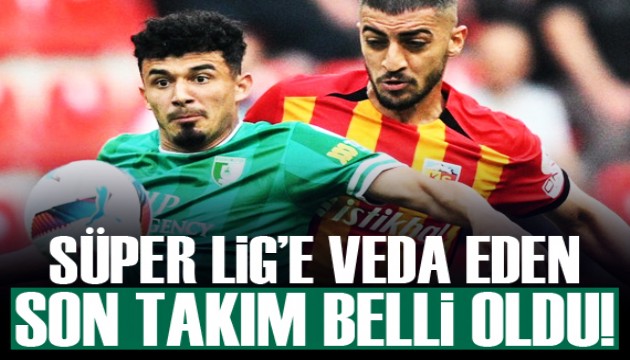 Süper Lig'e veda eden son takım belli oldu!