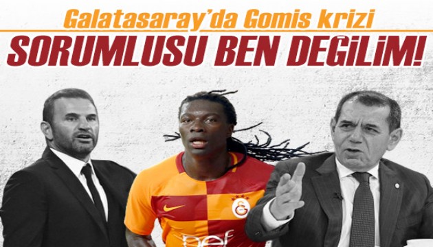 Galatasaray'da Gomis krizi: Sorumlusu ben değilim!