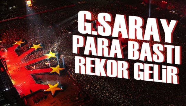 Galatasaray para bastı: Rekor gelir