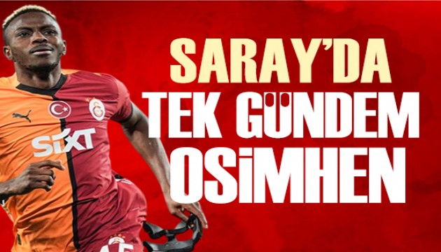 Saray'da tek gündem Osimhen | Spor basını ne yazdı?