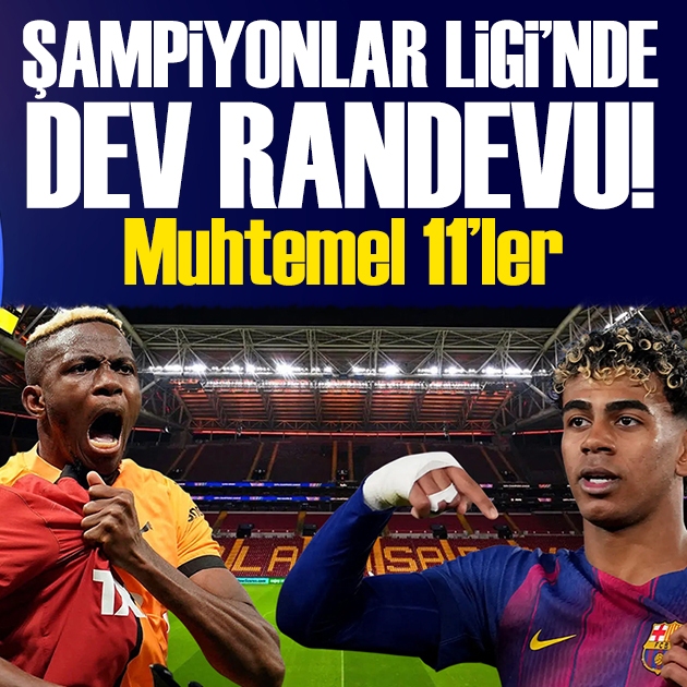 Galatasaray-Barcelona maçı ne zaman, saat kaçta? Muhtemel 11'ler!