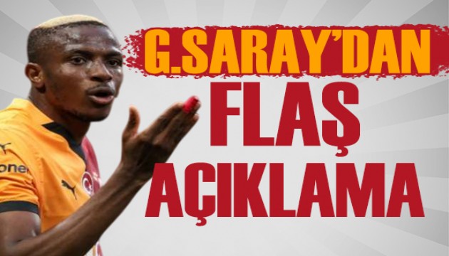 Galatasaray'dan flaş Osimhen açıklaması: Tarih belli oldu