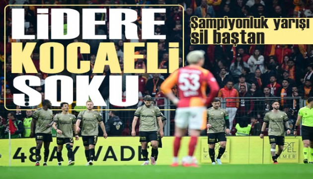 Lider Galatasaray'a Kocaeli çelmesi