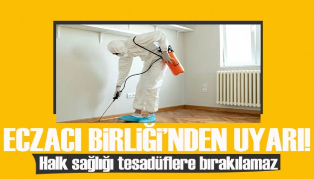 Eczacılar Birliği'nden zehirlenmelere tepki: Halk sağlığı tesadüflere bırakılamaz