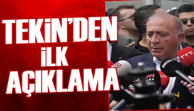 Gürsel Tekin'den ilk açıklama