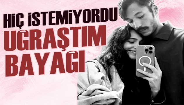 Kubilay Aka'dan aşk itirafı: Hiç istemiyordu, uğraştım bayağı