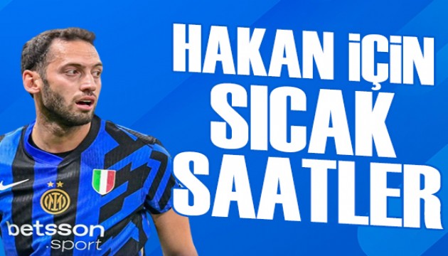 Hakan için sıcak saatler | Spor manşetleri