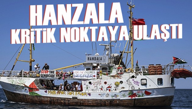 Gazze'ye yardıma giden Hanzala gemisi kritik noktada