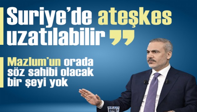 Bakan Fidan: 