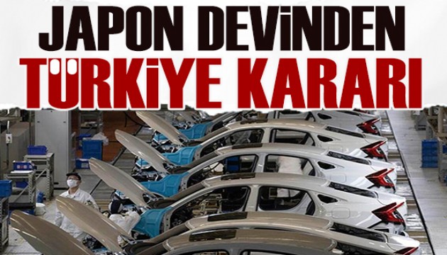 Japon devinden Türkiye kararı! Son aşamaya gelindi