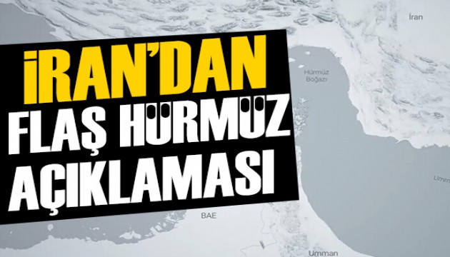 İran'dan Hürmüz Boğazı açıklaması