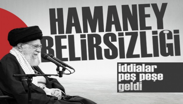 İran'da Hamaney belirsizliği