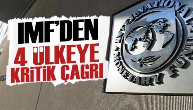 IMF'den ABD, Çin, Kanada ve Meksika'ya çağrı