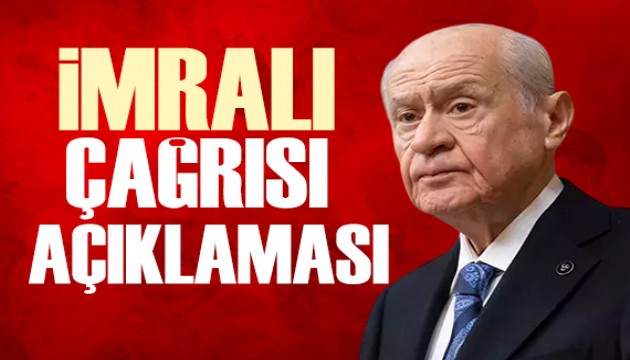 Devlet Bahçeli'den İmralı çağrısıyla ilgili açıklama