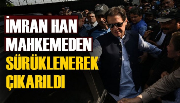 Pakistan'ın eski Başbakanı İmran Han tutuklandı!