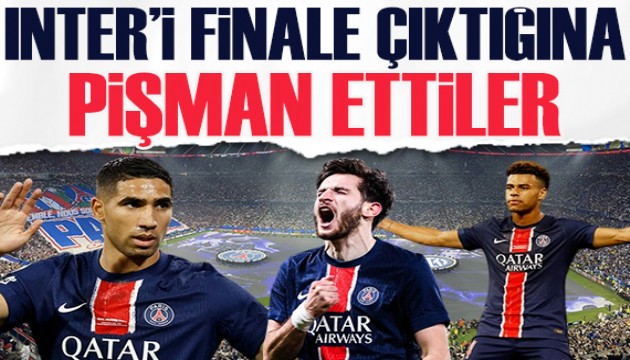 PSG, Inter'i finale çıktığına pişman etti!