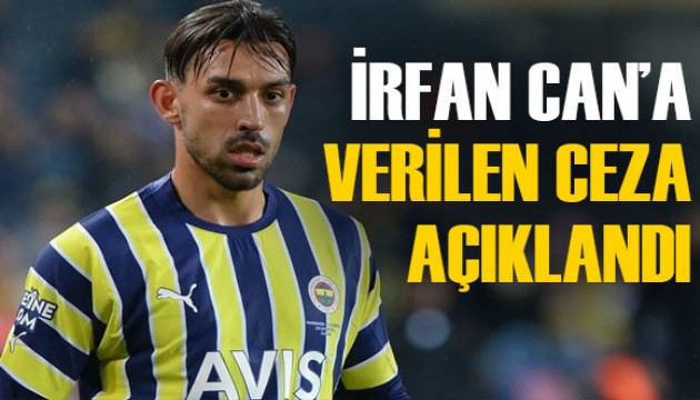 Fenerbahçeli İrfan Can Kahveci'nin cezası belli oldu