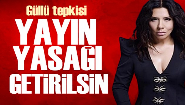 Işın Karaca'dan Güllü tepkisi: Yayın yasağı getirilsin