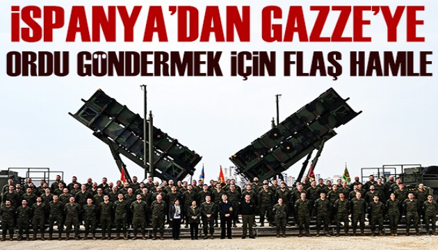 İspanya'dan Gazze'ye asker göndermek için flaş hamle!