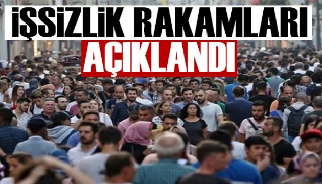 İşsizlik rakamları açıklandı