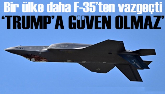 İspanya, 'Trump'a güvenilmez' diyerek F-35 programından vazgeçti