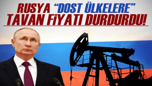 Putin, dost ülkelere tavan fiyat uygulamasını kaldırdı!