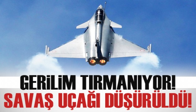 Pakistan'ın, Hindistan'a ait Rafale savaş uçağını düşürdüğü iddia edildi